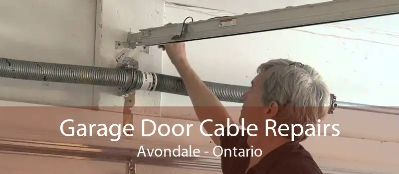 Garage Door Cable Repairs Avondale - Ontario