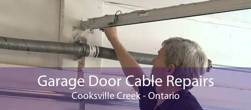 Garage Door Cable Repairs Cooksville Creek - Ontario