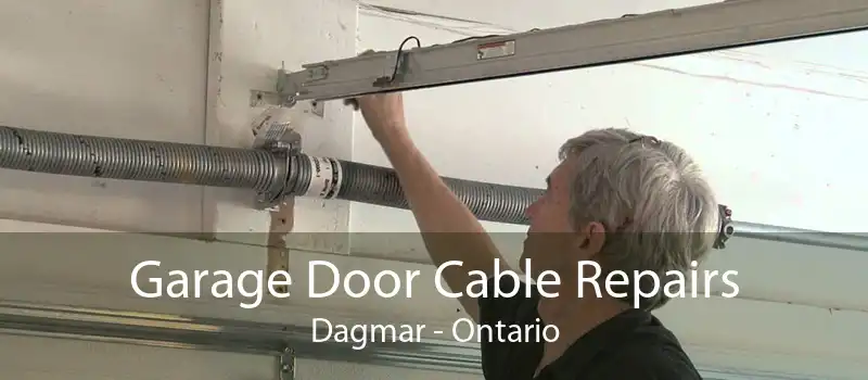 Garage Door Cable Repairs Dagmar - Ontario