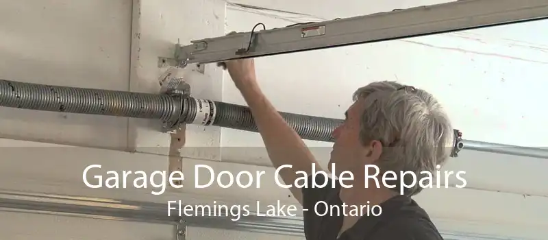 Garage Door Cable Repairs Flemings Lake - Ontario