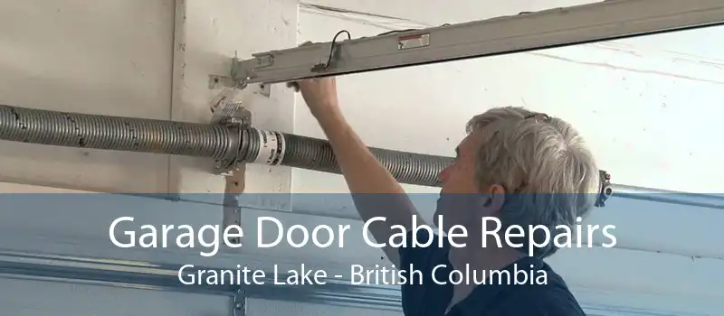 Garage Door Cable Repairs Granite Lake - British Columbia