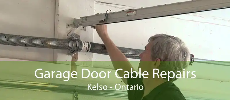 Garage Door Cable Repairs Kelso - Ontario