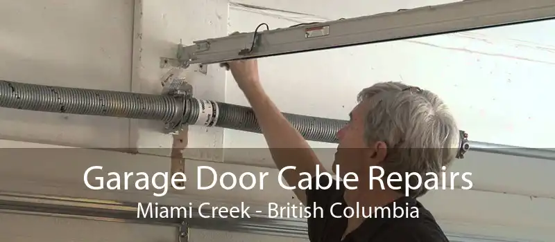 Garage Door Cable Repairs Miami Creek - British Columbia