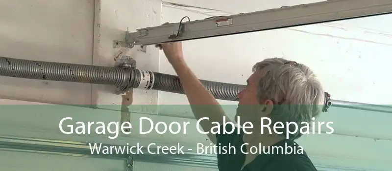 Garage Door Cable Repairs Warwick Creek - British Columbia