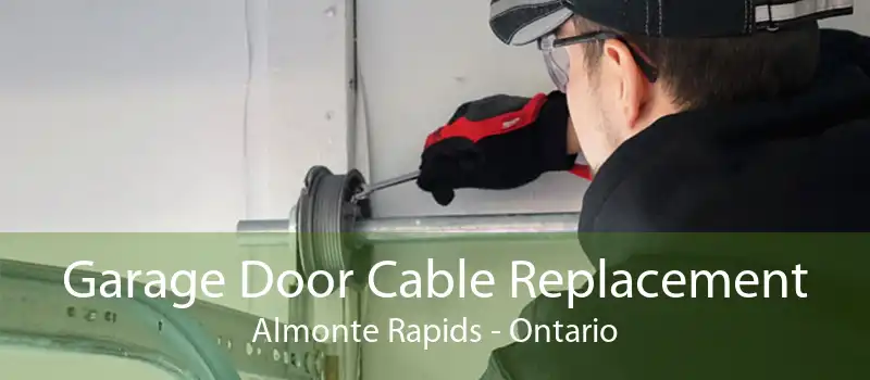 Garage Door Cable Replacement Almonte Rapids - Ontario