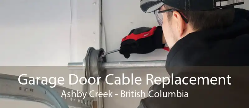 Garage Door Cable Replacement Ashby Creek - British Columbia