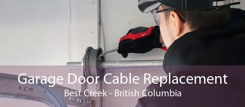 Garage Door Cable Replacement Best Creek - British Columbia