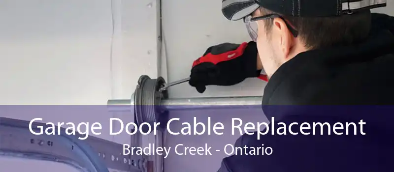 Garage Door Cable Replacement Bradley Creek - Ontario