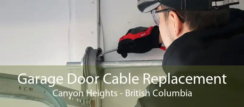 Garage Door Cable Replacement Canyon Heights - British Columbia
