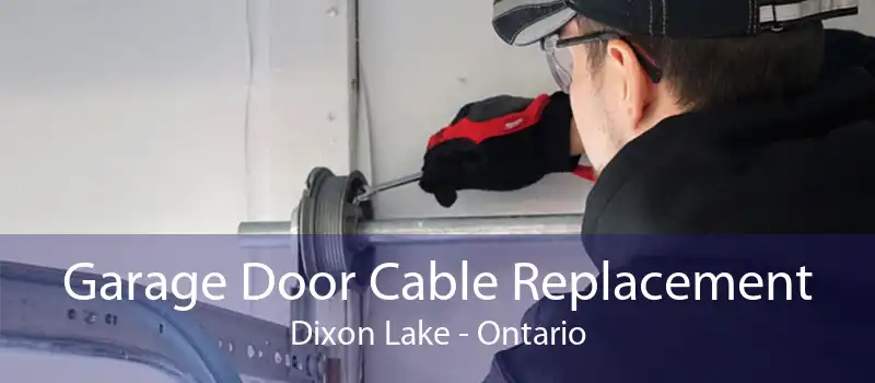 Garage Door Cable Replacement Dixon Lake - Ontario