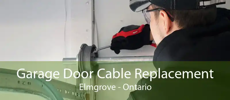 Garage Door Cable Replacement Elmgrove - Ontario