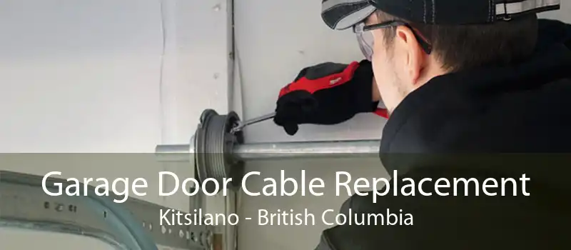 Garage Door Cable Replacement Kitsilano - British Columbia