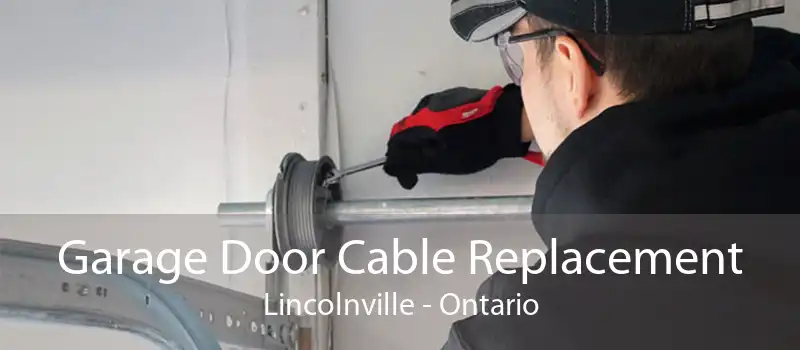 Garage Door Cable Replacement Lincolnville - Ontario