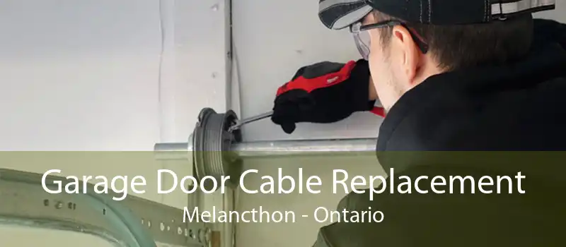 Garage Door Cable Replacement Melancthon - Ontario