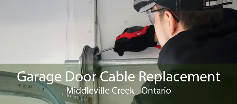 Garage Door Cable Replacement Middleville Creek - Ontario