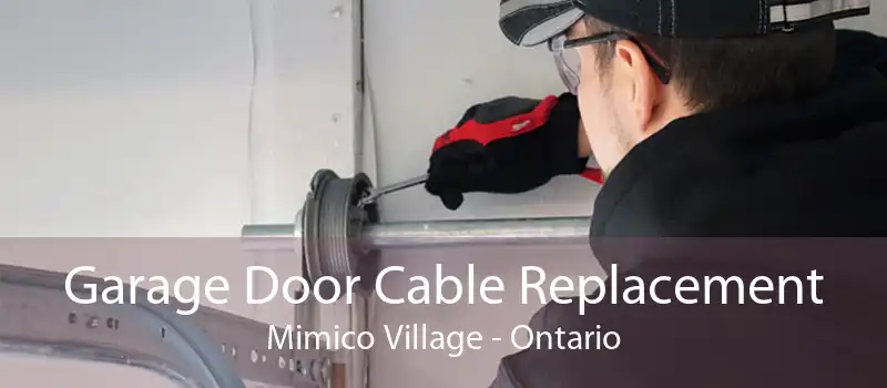 Garage Door Cable Replacement Mimico Village - Ontario
