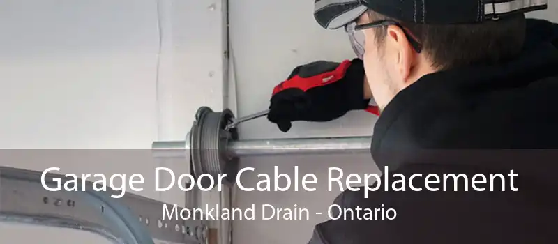 Garage Door Cable Replacement Monkland Drain - Ontario