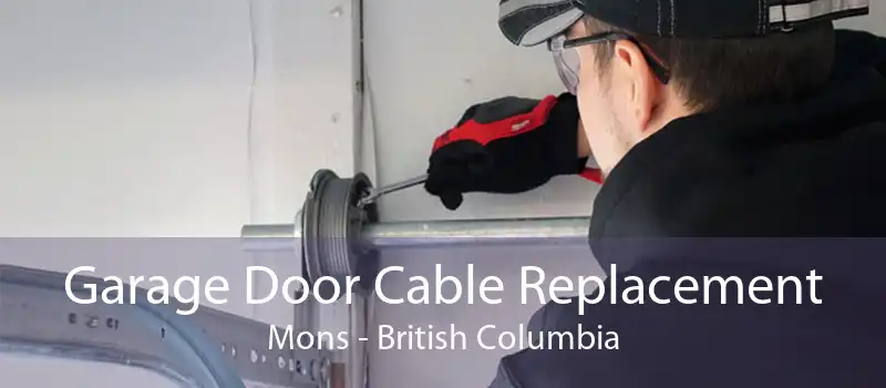 Garage Door Cable Replacement Mons - British Columbia