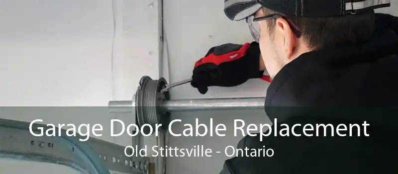 Garage Door Cable Replacement Old Stittsville - Ontario