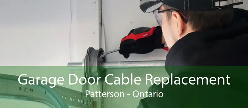 Garage Door Cable Replacement Patterson - Ontario