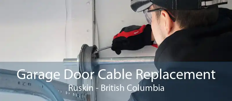 Garage Door Cable Replacement Ruskin - British Columbia