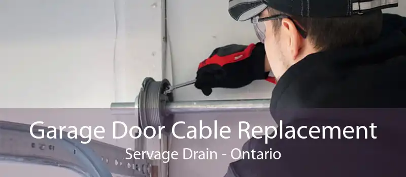 Garage Door Cable Replacement Servage Drain - Ontario