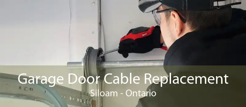 Garage Door Cable Replacement Siloam - Ontario