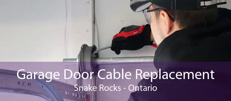 Garage Door Cable Replacement Snake Rocks - Ontario