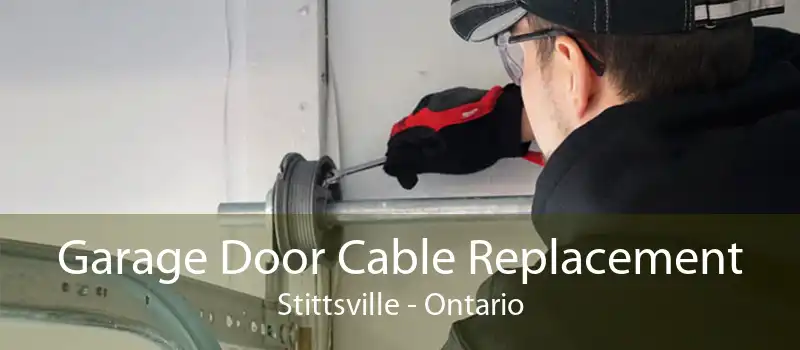 Garage Door Cable Replacement Stittsville - Ontario