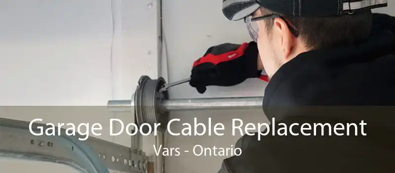 Garage Door Cable Replacement Vars - Ontario