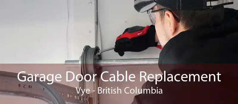 Garage Door Cable Replacement Vye - British Columbia