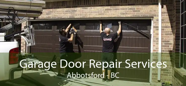 Garage Door Repair Services Abbotsford - BC