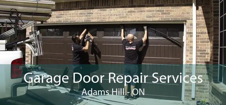 Garage Door Repair Services Adams Hill - ON