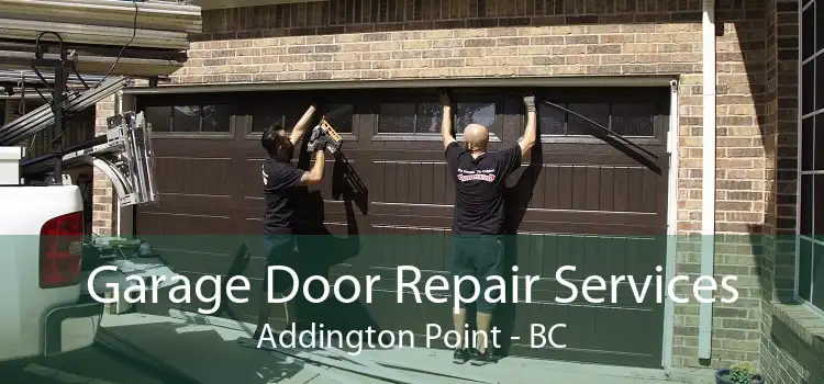 Garage Door Repair Services Addington Point - BC