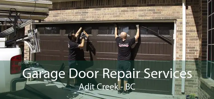 Garage Door Repair Services Adit Creek - BC
