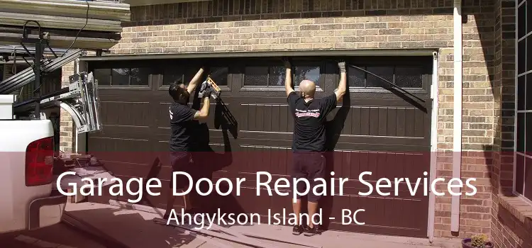 Garage Door Repair Services Ahgykson Island - BC