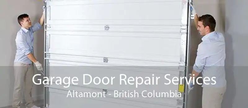 Garage Door Repair Services Altamont - British Columbia