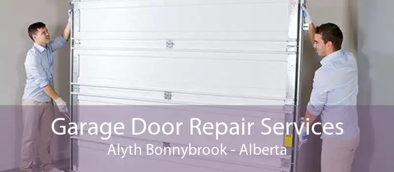 Garage Door Repair Services Alyth Bonnybrook - Alberta
