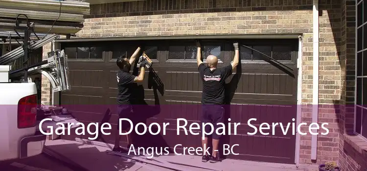 Garage Door Repair Services Angus Creek - BC