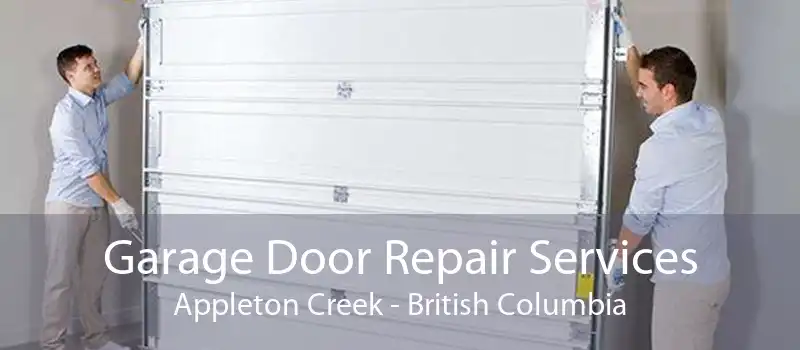 Garage Door Repair Services Appleton Creek - British Columbia