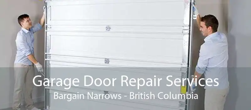 Garage Door Repair Services Bargain Narrows - British Columbia