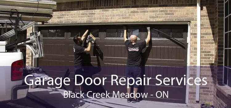 Garage Door Repair Services Black Creek Meadow - ON