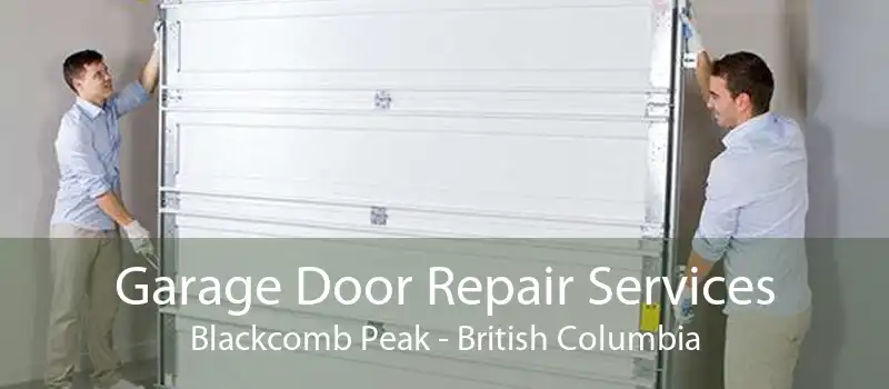 Garage Door Repair Services Blackcomb Peak - British Columbia