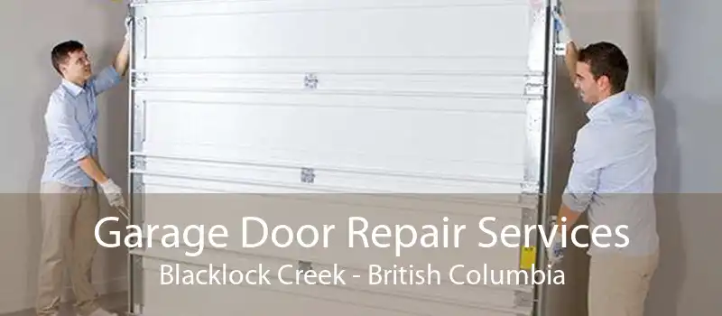 Garage Door Repair Services Blacklock Creek - British Columbia