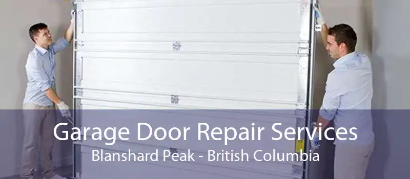 Garage Door Repair Services Blanshard Peak - British Columbia
