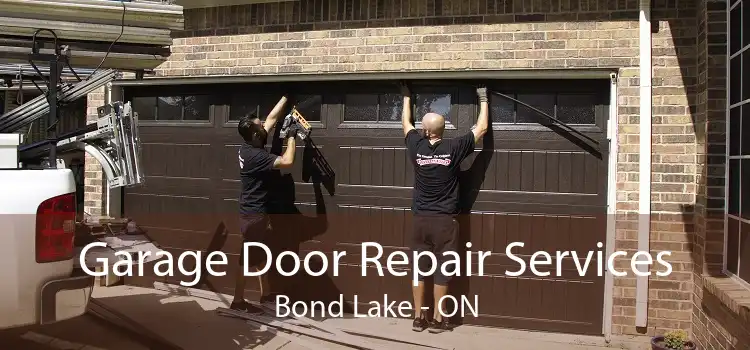 Garage Door Repair Services Bond Lake - ON