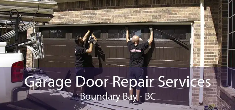 Garage Door Repair Services Boundary Bay - BC