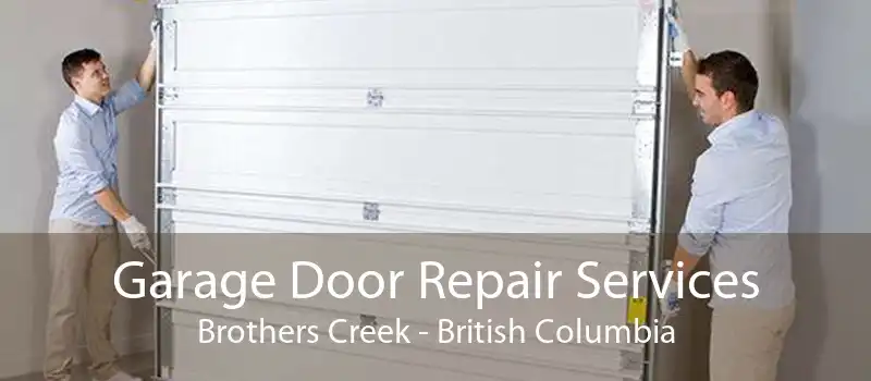 Garage Door Repair Services Brothers Creek - British Columbia