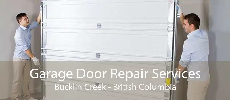 Garage Door Repair Services Bucklin Creek - British Columbia