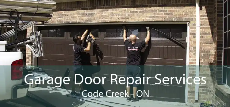 Garage Door Repair Services Code Creek - ON